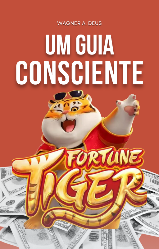 Capa do eBook 'Um Guia Consciente Tigrinho'